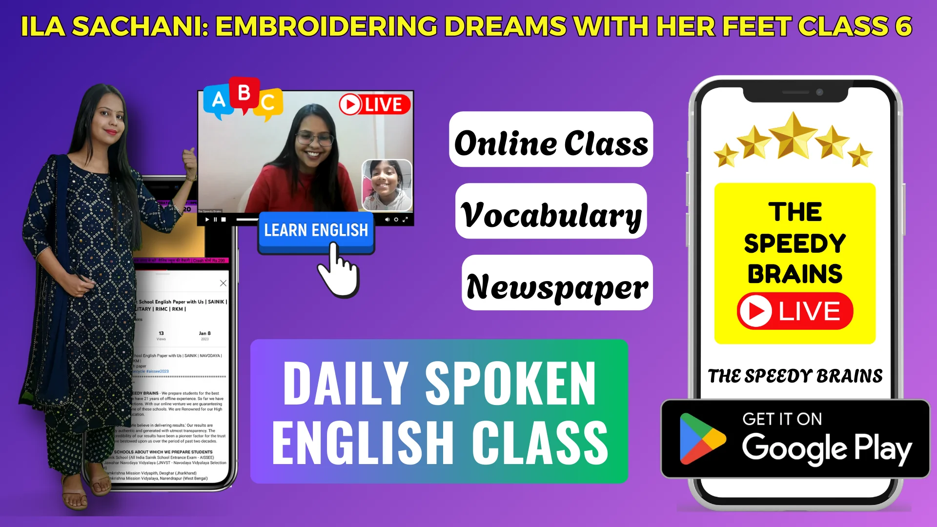 Ila Sachani Embroidering Dreams with her Feet Class 6 English NCERT Solutions